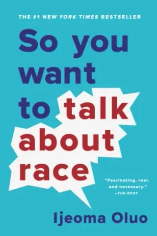 Portada de So You Want to Talk About Race