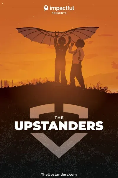 Afiche de The Upstanders: dos personas elevan un papalote contra un cielo naranja.